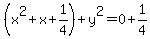 %28x%5E2%2Bx%2B1%2F4%29%2By%5E2=0%2B1%2F4