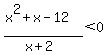 %28x%5E2%2Bx-12%29%2F%28x%2B2%29%3C0