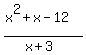 %28x%5E2%2Bx-12%29%2F%28x%2B3%29
