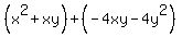 %28x%5E2%2Bxy%29%2B%28-4xy-4y%5E2%29