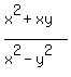 %28x%5E2%2Bxy%29%2F%28x%5E2-y%5E2%29