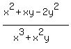 %28x%5E2%2Bxy-2y%5E2%29%2F%28x%5E3%2Bx%5E2y%29