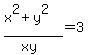 %28x%5E2%2By%5E2%29%2F%28xy%29+=+3