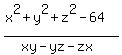 %28x%5E2%2By%5E2%2Bz%5E2-64%29%2F%28xy-yz-zx%29
