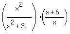 %28x%5E2%2F%28x%5E2%2B3%29%29%28%28x%2B6%29%2Fx%29