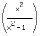 %28x%5E2%2F%28x%5E2+-+1%29%29