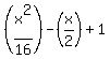 %28x%5E2%2F16%29+-+%28x%2F2%29+%2B+1
