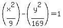 %28x%5E2%2F9%29+-+%28y%5E2%2F169%29+=+1