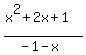 %28x%5E2+%2B+2x+%2B+1%29%2F%28-1+-+x%29