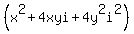 %28x%5E2+%2B+4xyi%2B4y%5E2i%5E2%29