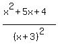 %28x%5E2+%2B+5x+%2B+4%29+%2F+%28x+%2B+3%29%5E2