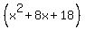 %28x%5E2+%2B+8x+%2B+18%29