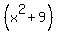 %28x%5E2+%2B+9%29