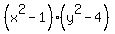 %28x%5E2+-+1%29%28y%5E2+-+4%29