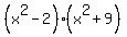 %28x%5E2+-+2%29%28x%5E2+%2B+9%29