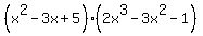 %28x%5E2+-+3x+%2B+5%29%2A%282x%5E3+-+3x%5E2+-+1%29