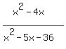 %28x%5E2+-+4x%29%2F%28x%5E2+-+5x+-+36%29