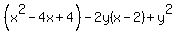 \"%28x%5E2+-+4x+%2B+4%29+-+2y%28x-2%29+%2B+y%5E2\"