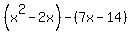 %28x%5E2+-2x%29+-%287x-14%29
