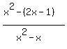 %28x%5E2-%282x-1%29%29%2F%28x%5E2-x%29