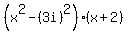 %28x%5E2-%283i%29%5E2%29%28x%2B2%29