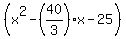 %28x%5E2-%2840%2F3%29x-25%29