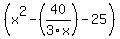 %28x%5E2-%2840%2F3x%29-25%29