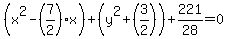 %28x%5E2-%287%2F2%29x%29%2B%28y%5E2%2B%283%2F2%29%29%2B221%2F28=0