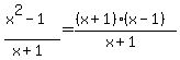%28x%5E2-1%29%2F%28x%2B1%29+=+%28%28x%2B1%29%28x-1%29%29%2F%28x%2B1%29