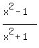 %28x%5E2-1%29%2F%28x%5E2%2B1%29