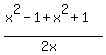 %28x%5E2-1%2Bx%5E2%2B1%29%2F%282x%29