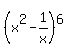 %28x%5E2-1%2Fx%29%5E6