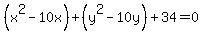 %28x%5E2-10x%29%2B%28y%5E2-10y%29%2B34=0