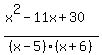 %28x%5E2-11x%2B30%29%2F%28x-5%29%28x%2B6%29