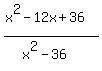 %28x%5E2-12x%2B36%29%2F%28x%5E2-36%29