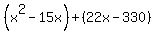 %28x%5E2-15x%29%2B%2822x-330%29