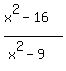 %28x%5E2-16%29%2F%28x%5E2-9%29