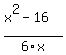 %28x%5E2-16%29%2F6x