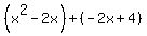 %28x%5E2-2x%29%2B%28-2x%2B4%29