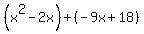 %28x%5E2-2x%29%2B%28-9x%2B18%29