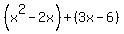 %28x%5E2-2x%29%2B%283x-6%29