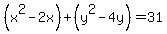%28x%5E2-2x%29%2B%28y%5E2-4y%29=31
