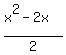 %28x%5E2-2x%29%2F2