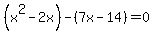 %28x%5E2-2x%29-%287x-14%29=0