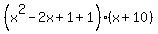%28x%5E2-2x%2B1%2B1%29%28x%2B10%29