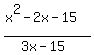%28x%5E2-2x-15%29%2F%283x-15%29