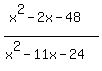 %28x%5E2-2x-48%29%2F%28x%5E2-11x-24%29