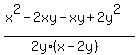 %28x%5E2-2xy-xy%2B2y%5E2%29%2F%282y%2A%28x-2y%29%29