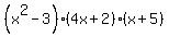 %28x%5E2-3%29%284x%2B2%29%28x%2B5%29
