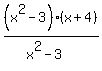 %28x%5E2-3%29%28x%2B4%29%2F%28x%5E2-3%29